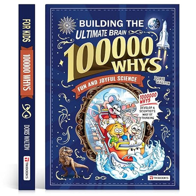 Book 1: The Ultimate Encyclopedia of Why's - Build Your Child's Ultimate Brain